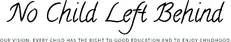 No child left behind
